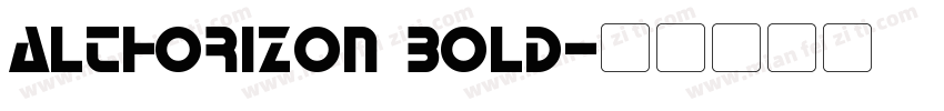 AltHorizon Bold字体转换